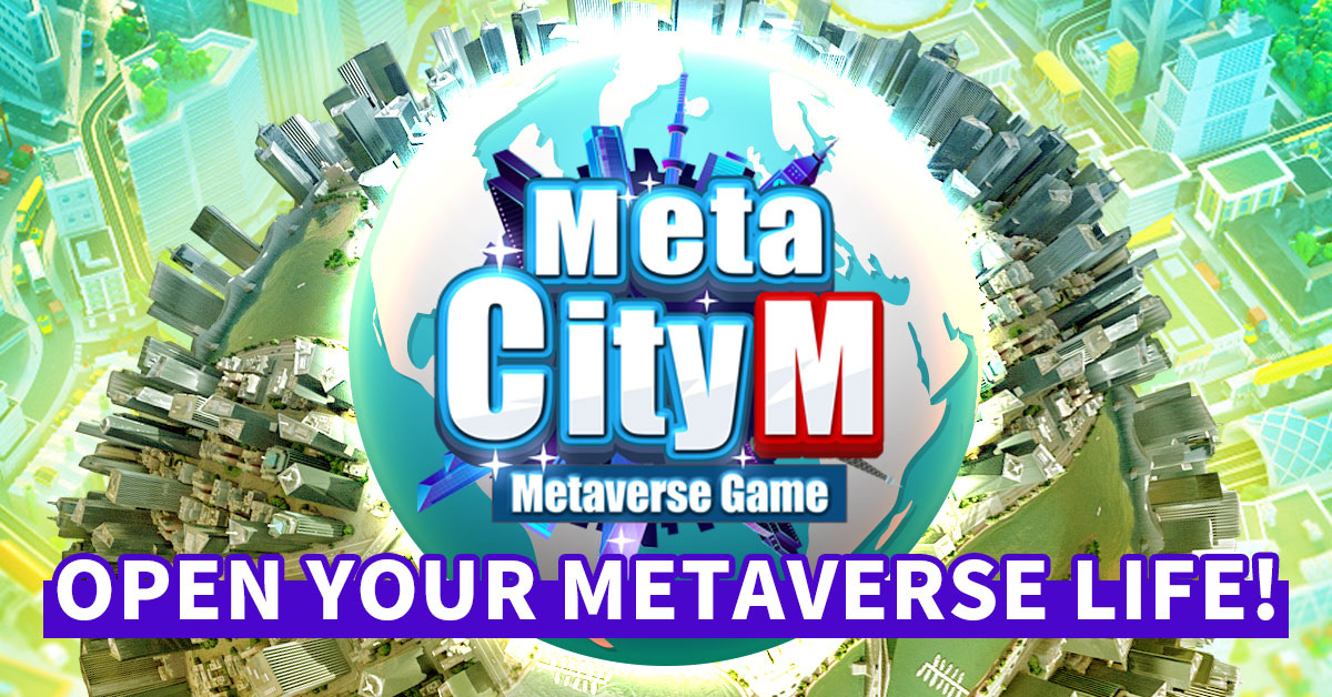 Gamamobi首款自研元宇宙遊戲《MetaCity M》將進軍全球市場，土地NFT即將於線上開賣