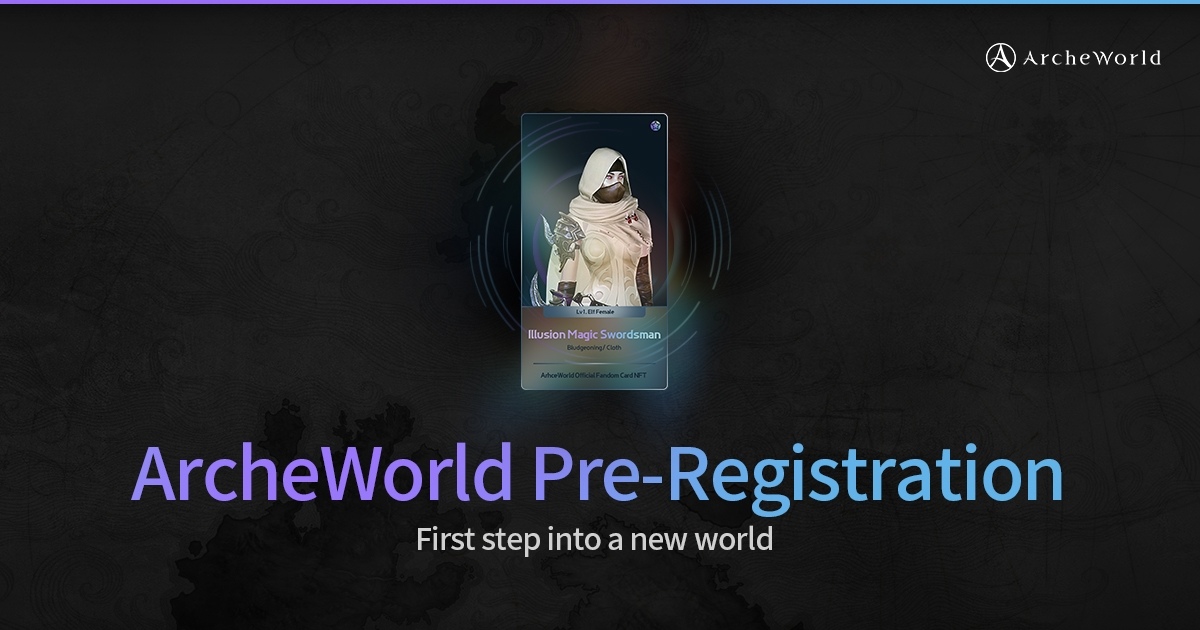 《上古世紀》區塊鏈新版《ArcheWorld 上古世界》7 月即將推出，事前預約即日起同步展開