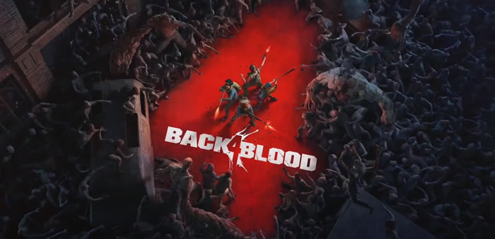 【TGA 2020】Co-op協力殭屍射擊FPS《Back 4 Blood》最新宣傳影片＆實機展示公開