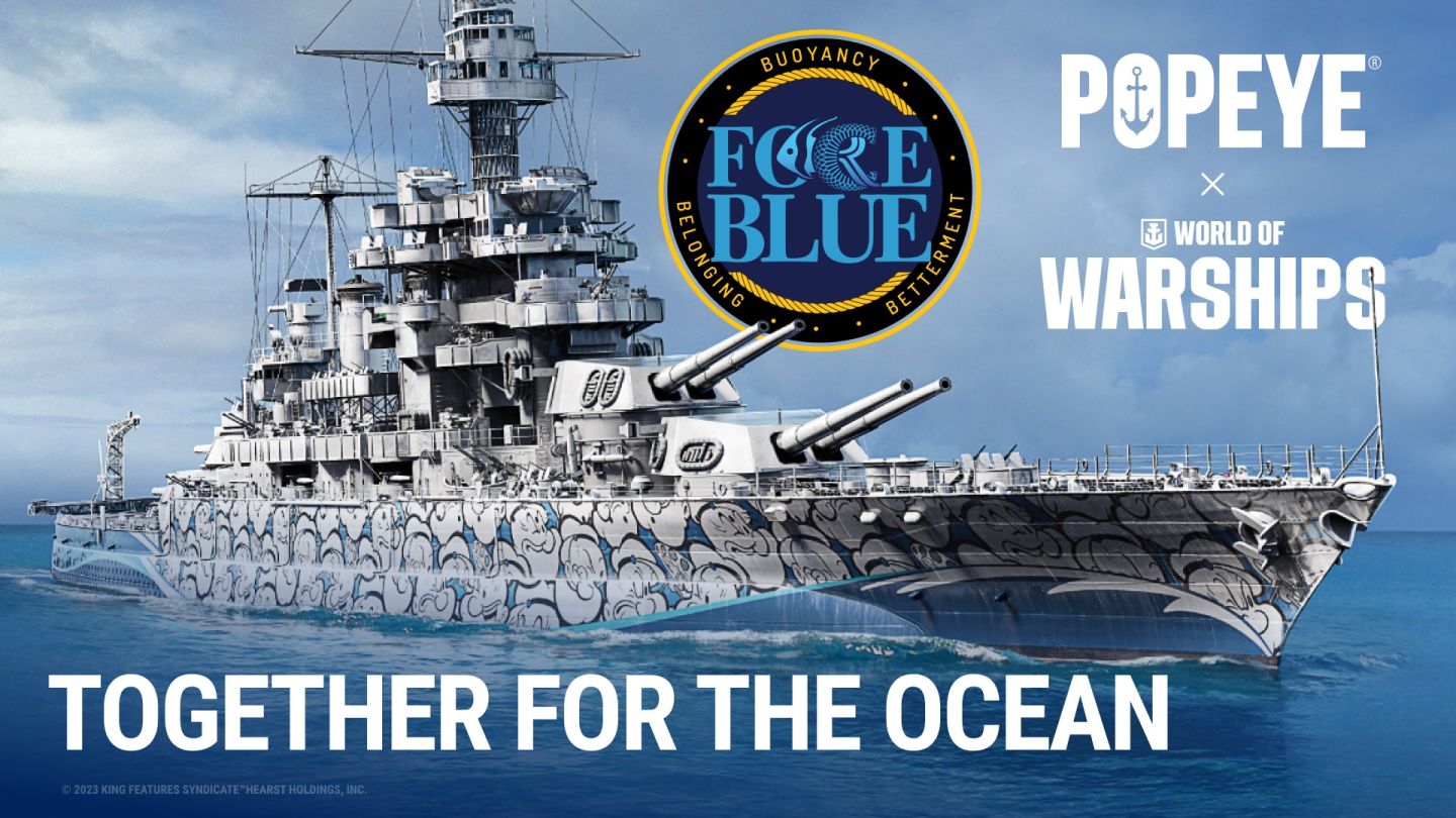 《戰艦世界》X《大力水手卜派》合作登場！攜手非營利組織 FORCE BLUE 進行慈善計畫